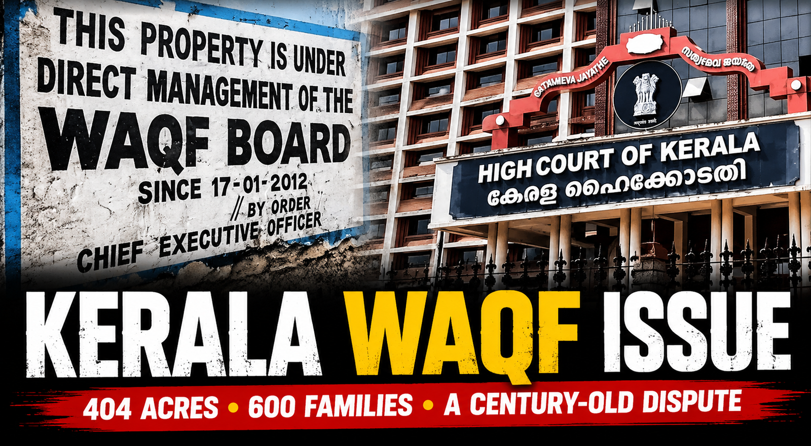 Kerala Waqf Land Dispute Explained: Why 600 Families Are Fighting for 404 Acres in Munambam